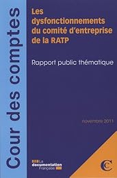 Les  dysfonctionnements du comité d'entreprise de la RATP