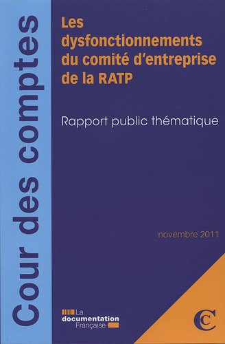 Les  dysfonctionnements du comité d'entreprise de la RATP