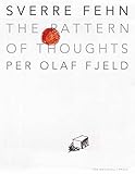 Sverre Fehn: The Pattern of Thoughts by