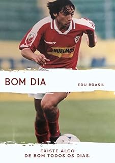 Livro BOM DIA: Existe sempre algo bom todos os dias