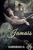 À Jamais (Compagnons) (French Edition) by