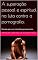 Livro A superação pessoal e espiritual na luta contra a pornografia: : Poesias para um caminhar perseverante.