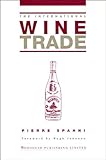 Image de The International Wine Trade (International Trade Series)
