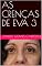 Livro AS CRENÇAS DE EVA 3