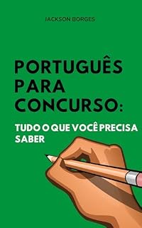 Livro Português para Concursos: Tudo o Que Você Precisa Saber