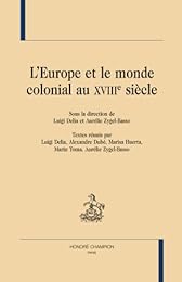 L' Europe et le monde colonial au XVIIIe siècle