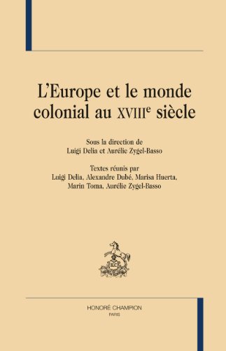 L' Europe et le monde colonial au XVIIIe siècle