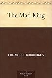 The Mad King by 