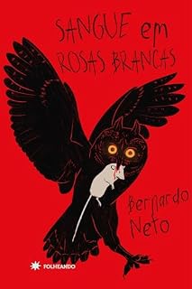 Livro SANGUE EM ROSAS BRANCAS
