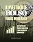 Livro O Investidor de Bolso: Fundos Imobiliários: Como Construir uma Máquina de Renda Passiva e Viver de Aluguéis Sem Comprar Imóveis