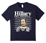 Hillary Clinton For Prison Police Mugshot Funny T-Shirt