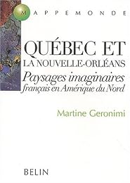 Québec et La Nouvelle-Orléans