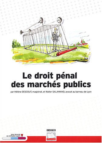 Le  droit pénal des marchés publics
