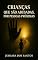 Livro Crianças que são abusadas, por pessoas próximas