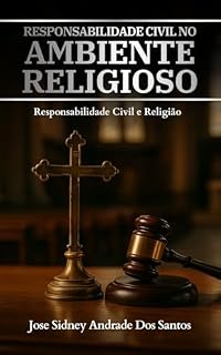 Livro Responsabilidade Civil no Ambiente Religioso