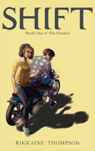 Shift (The Faceless) (Volume 1)