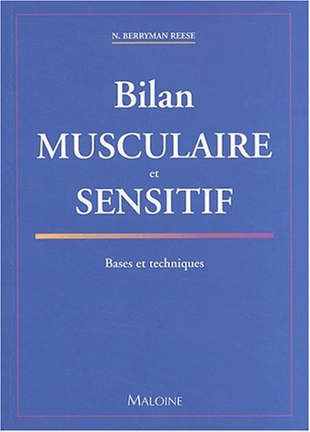 Bilan musculaire et sensitif