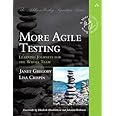 More Agile Testing: Learning Journeys for the Whole Team (Addison-Wesley Signature Series (Cohn))