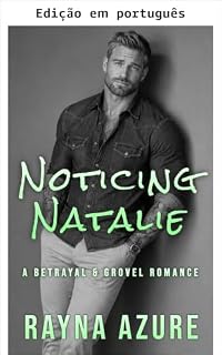Livro Notando Natalie (Segundas chances em Indigo Falls Livro 3)