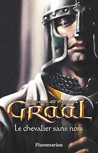 Download Graal, premier épisode : Le Chevalier sans nom PDF