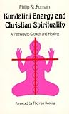 Kundalini Energy and Christian Spirituality