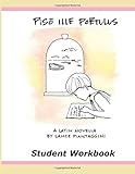 Piso Ille Poetulus: Student Workbook