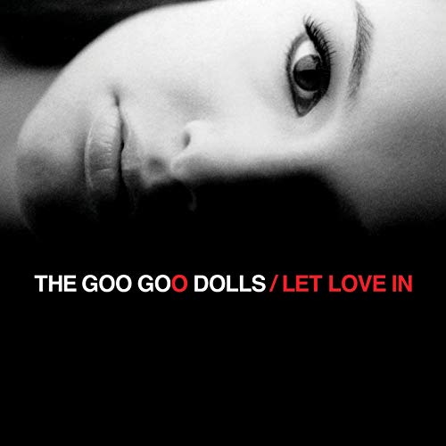 Album Art for Let Love In by The Goo Goo Dolls
