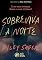 Livro Sobreviva à noite: E se essa carona fosse a sua última?