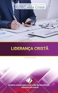 Livro Liderança Cristã (Curso Avançado de Teologia Vida Cristã)