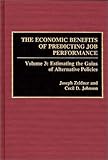 The Economic Benefits of Predicting Job Performance : Classification Efficiency, Zeidner, Joseph and Johnson, Cecil D., 0275939596