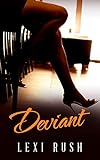 Deviant: (Book 1: Hot Wife, Cuckold, Deviant Behavior Better Than a Porno Video and a TRUE STORY)