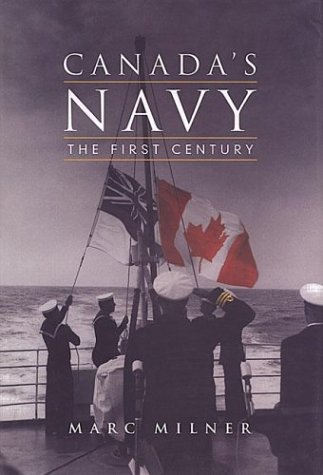 Free Canada's Navy: The First Century (History) [Z.I.P]