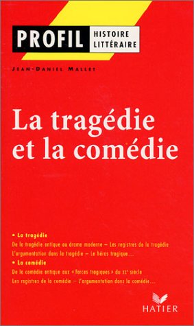La  tragédie et la comédie