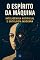 Livro O Espírito da Máquina: Inteligência Artificial e Ontologia Moderna