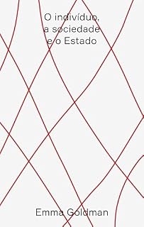Livro O indivíduo, a sociedade e o Estado (Anarc)