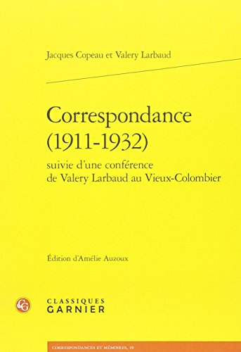 Correspondance, 1911-1932