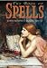 The Book of Spells: Positive Enchantments to Enhance Your Life by 