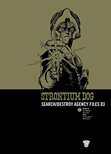 Strontium Dog: SD Agency Files 03: v. 3