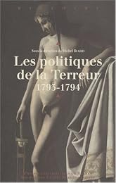 Les  politiques de la Terreur, 1793-1794