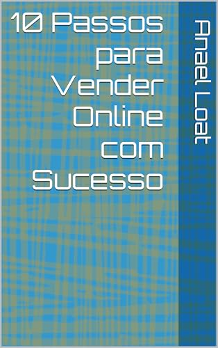 10 Passos para Vender Online com Sucesso - eBook, Resumo, Ler Online e ...
