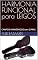 Livro HARMONIA FUNCIONAL para LEIGOS: CAMPOS HARMÔNICOS com CIFRAS