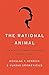 Image of The Rational Animal: How Evolution Made Us Smarter Than We Think