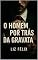 Livro O HOMEM POR TRÁS DA GRAVATA