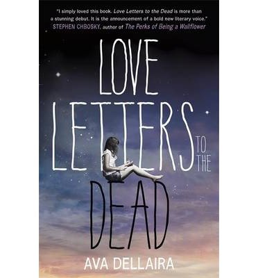 [(Love Letters to the Dead )] [Author: Ava Dellaira] [May-2014]