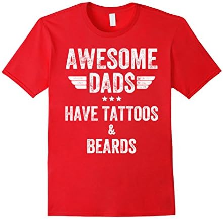 Mens Awesome Dads Have Tattoos and Beards - Funny Beard T-Shirt XL Red