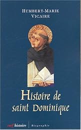 Histoire de saint Dominique