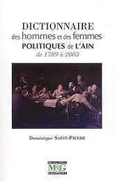 Dictionnaire des hommes et des femmes politiques de l'Ain