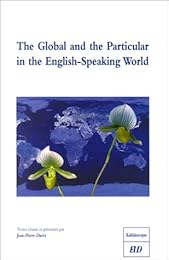 The  global and the particular in the English-speaking world