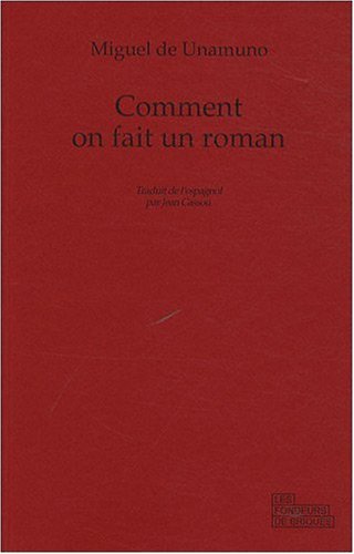 Comment on fait un roman...
