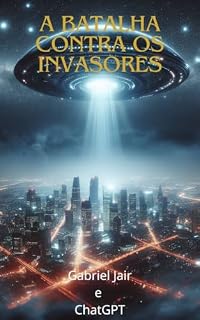Livro A Batalha Contra os Invasores